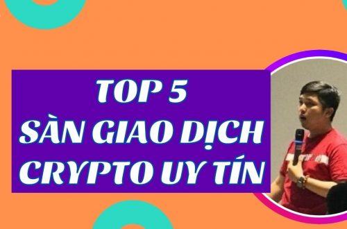 (Top 5) BXH các Sàn tiền ảo lớn nhất tại Việt Nam & thế giới 2021