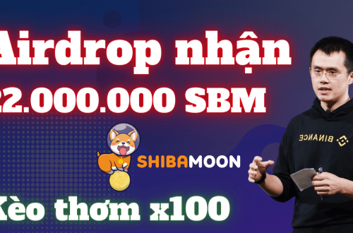 Airdrop Shiba Moon nhận 22,000,000 SBM miễn phí – Kèo thơm x100