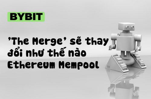 The Merge se thay doi nhu the nao Ethereum Mempool