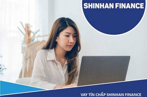 Vay tiền tại Shinhan Finance – Điều kiện, lãi suất và cách thức vay tiền Shinhan Finance 2023