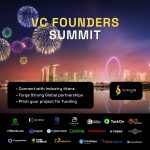 VC Founders Summit Singapore: Nơi hội tụ của những nhà sáng tạo, doanh nhân và quỹ đầu tư hàng đầu