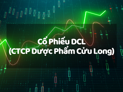 Phân Tích Chi Tiết Cổ Phiếu DCL (CTCP Dược Phẩm Cửu Long): Tiềm Năng Hay Rủi Ro?